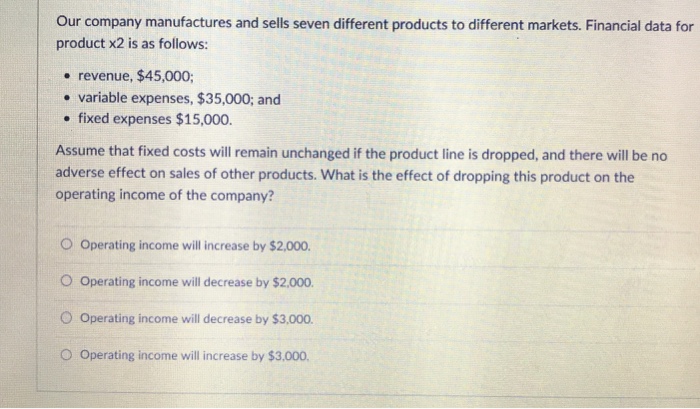 solved-our-company-produces-a-product-that-is-currently-sold-chegg