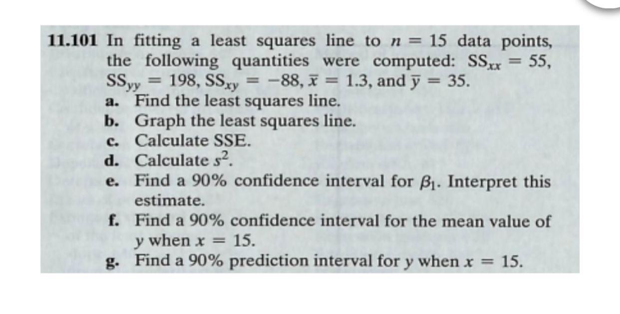 Solved 11.101 In fitting a least squares line to n = 15 data | Chegg.com