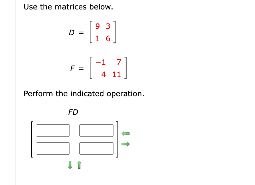 solved-use-the-matrices-below-d-9136-f-14711-perform-chegg