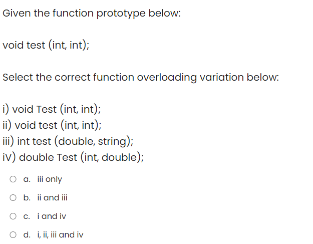 Solved Given the function prototype below: void test (int, | Chegg.com