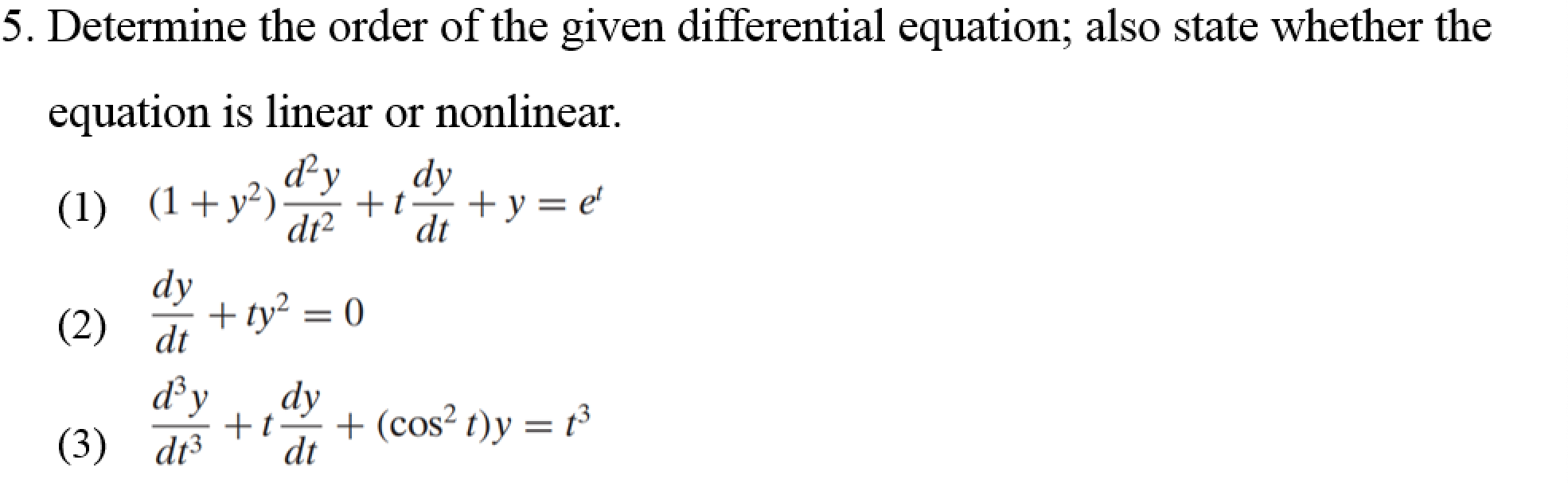 Solved 5. Determine the order of the given differential | Chegg.com