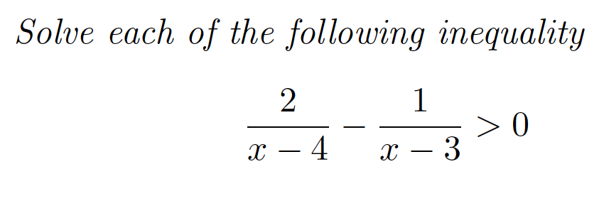 Solved Solve each of the following inequality 2 1 > 0 X – 3 | Chegg.com
