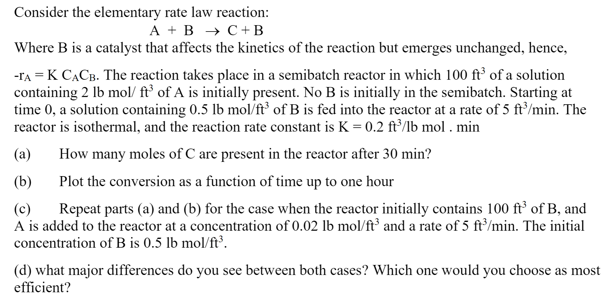 Solved Consider The Elementary Rate Law Reaction: A + B → | Chegg.com