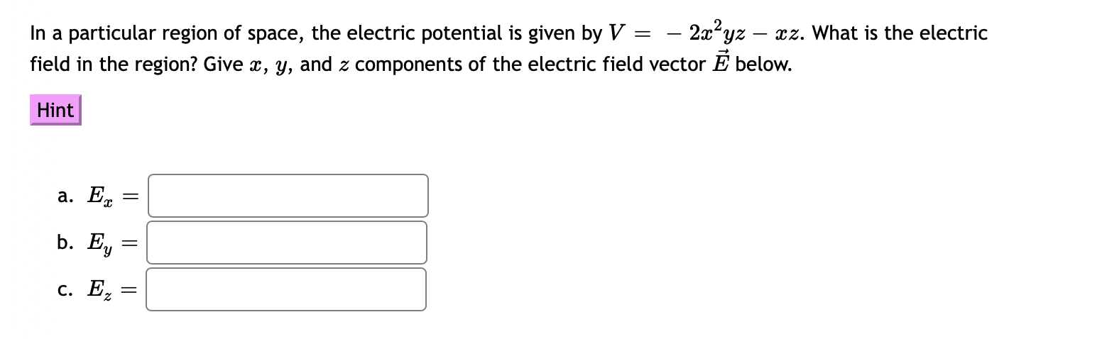 Solved 2x2yz In a particular region of space, the electric | Chegg.com