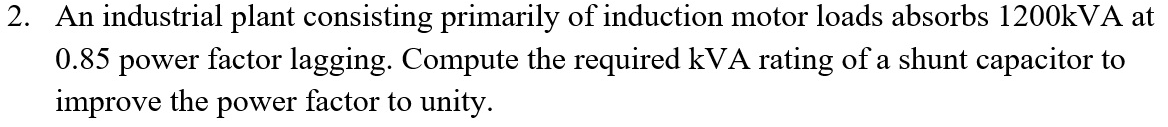 Solved 2. An industrial plant consisting primarily of | Chegg.com