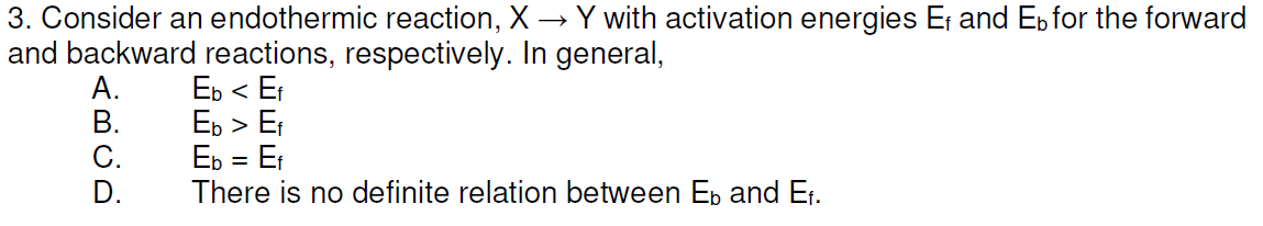 Solved 3. Consider An Endothermic Reaction, X Y With | Chegg.com