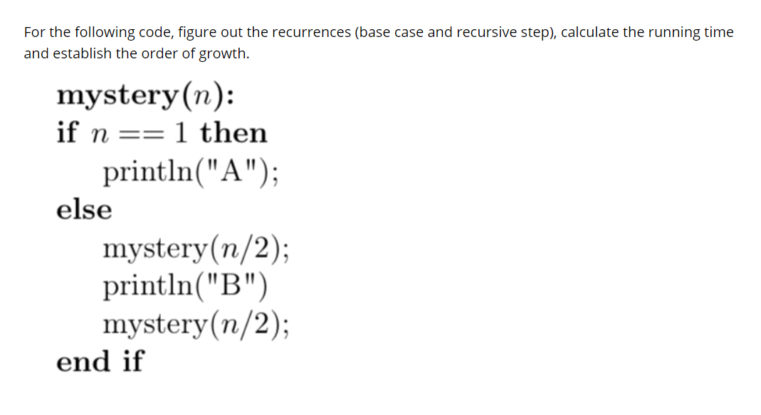 Solved For the following code, figure out the recurrences | Chegg.com