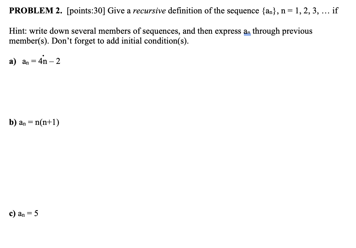 Solved Problem 2 Points 30 Give A Recursive Definition Chegg Com