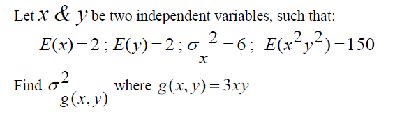 Solved Let X Y Be Two Independent Variables Such That Chegg Com
