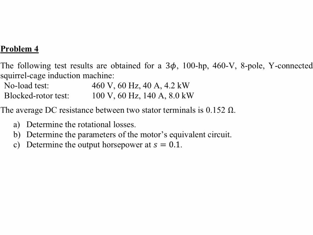 Solved The average DC resistance between two stator