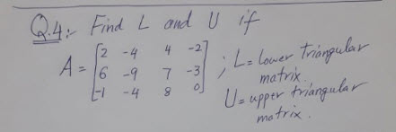 Solved Q 4 Find L And U If A 4 2 2 4 16 9 7 3 8 M Chegg Com