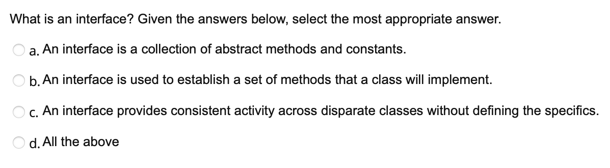 Solved What is an interface? Given the answers below, select | Chegg.com