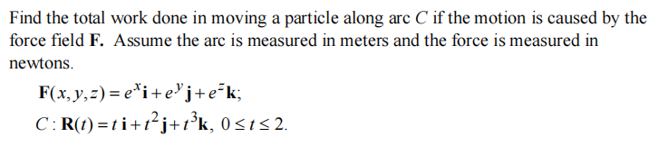 Solved Find the total work done in moving a particle along | Chegg.com