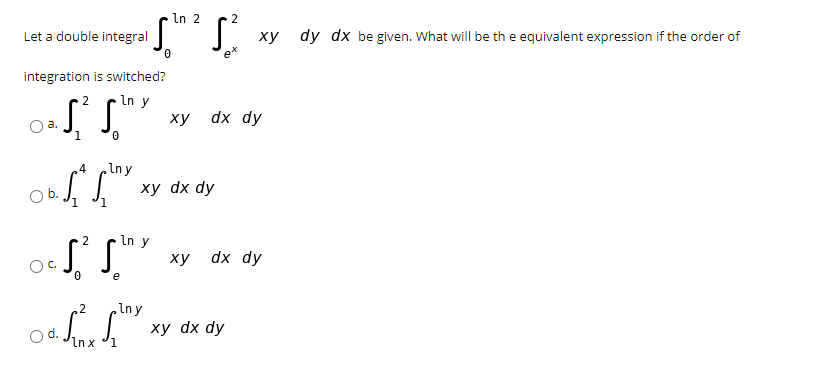 Solved 2 Let a double integral S xy dy dx be given. What | Chegg.com