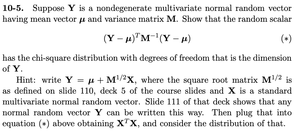 Solved 10-5. Suppose Y is a nondegenerate multivariate | Chegg.com