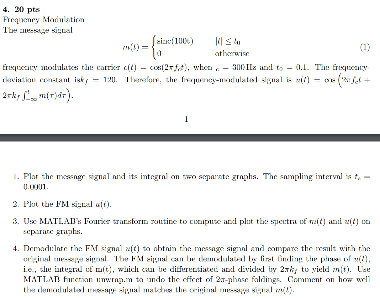 Solved 4. 20pts Frequency Modulation The message signal | Chegg.com