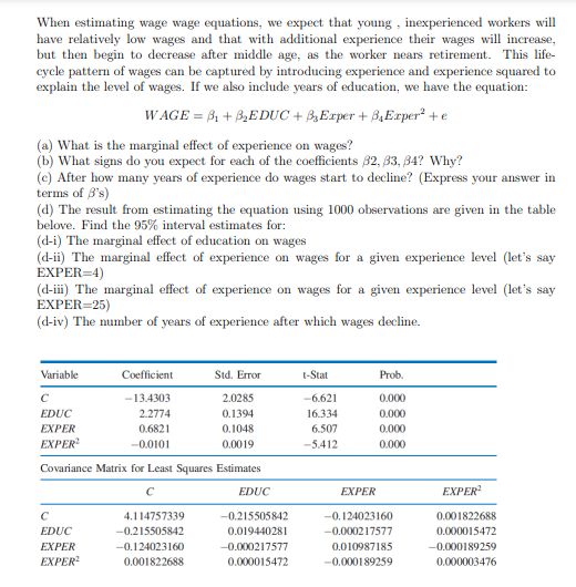 Solved When estimating wage wage equations, we expect that | Chegg.com