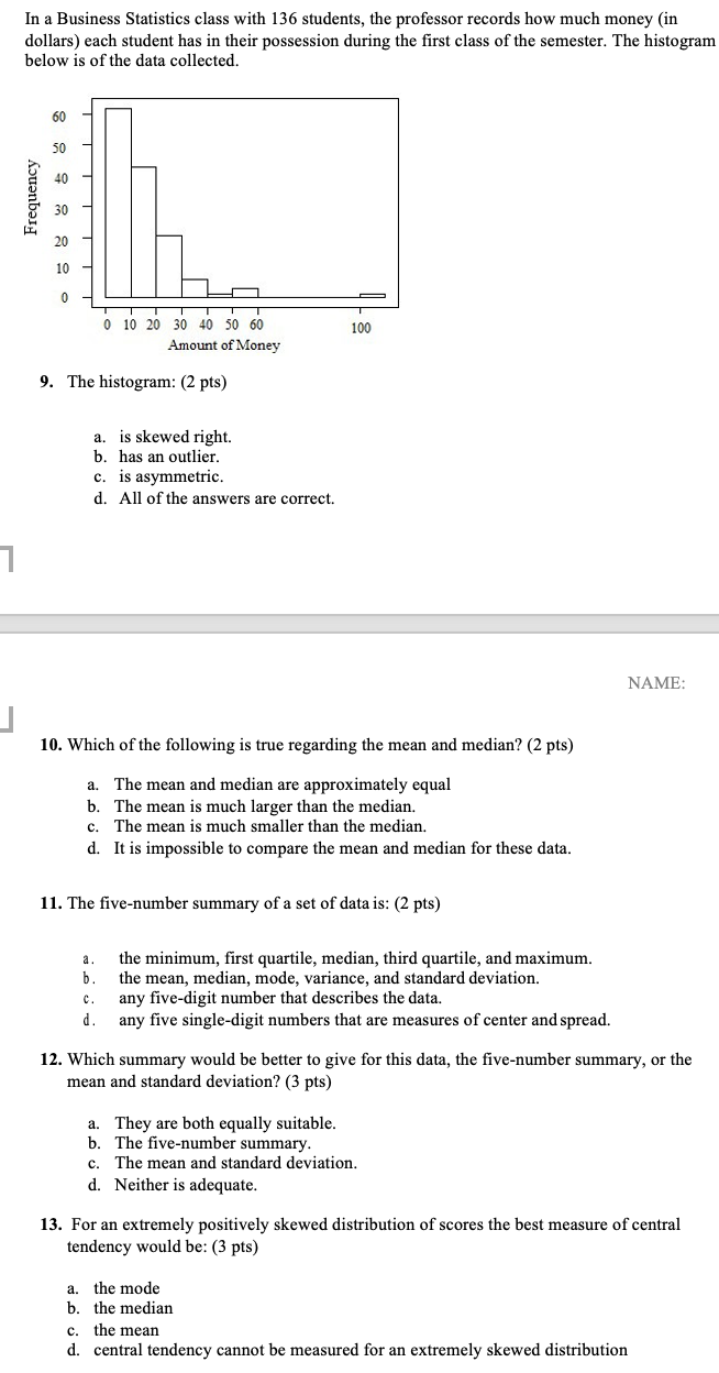 Solved In a Business Statistics class with 136 students, the | Chegg.com