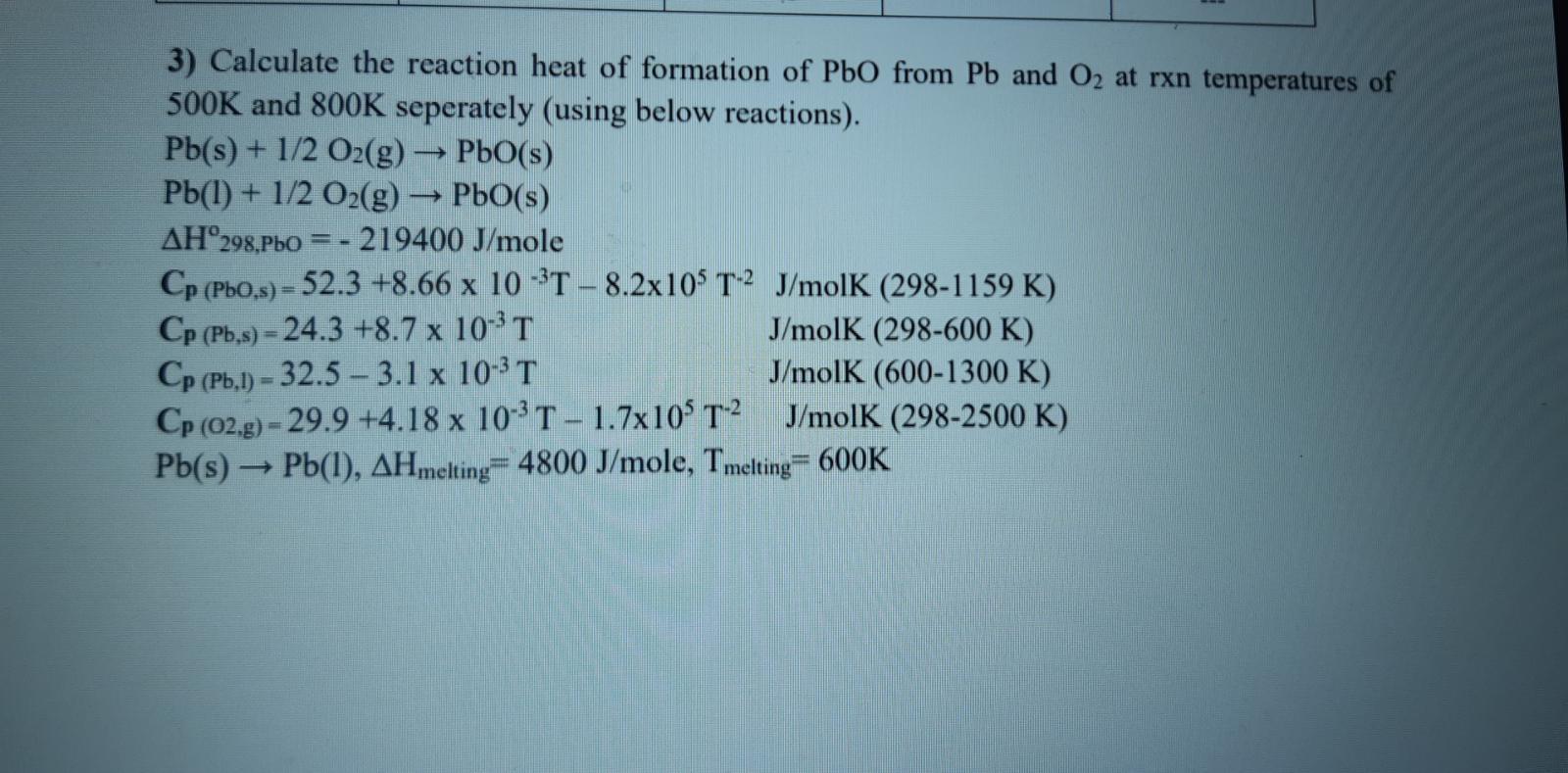 Solved 3) Calculate the reaction heat of formation of PbO | Chegg.com