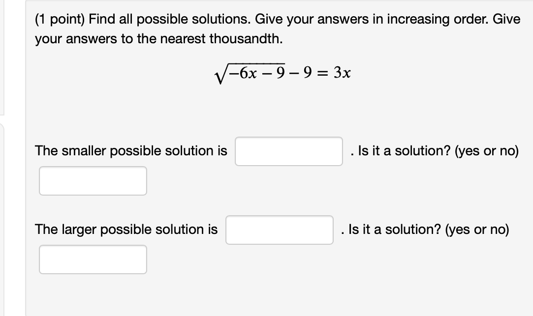 Solved (1 Point) Find All Possible Solutions. Give Your | Chegg.com