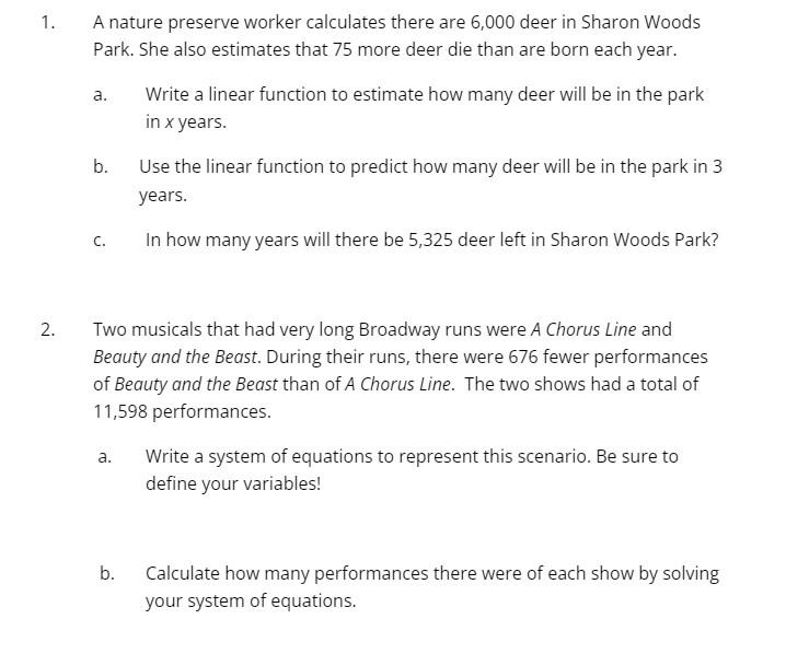 Solved 1. A nature preserve worker calculates there are | Chegg.com