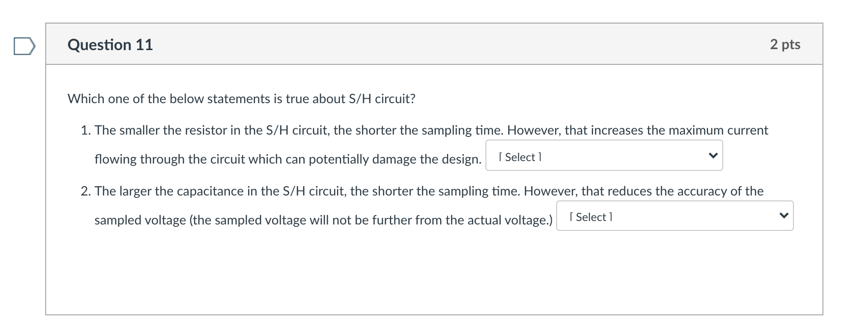 Solved Question 11 2 pts Which one of the below statements | Chegg.com