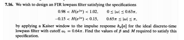 Solved 7.16. We wish to design an FIR lowpass filter | Chegg.com