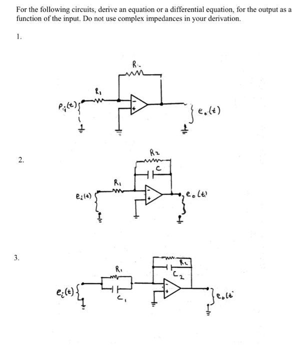 Solved For The Following Circuits, Derive An Equation Or A | Chegg.com