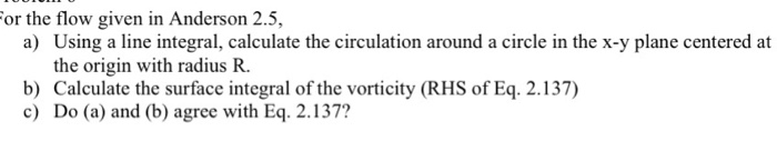 Solved 2.5 Consider a velocity field where the radial and | Chegg.com
