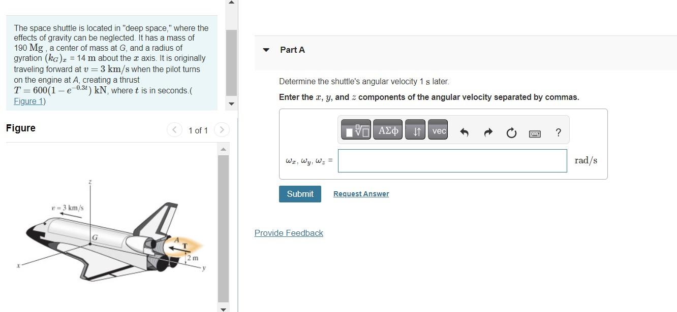 Solved The space shuttle is located in "deep space," where | Chegg.com