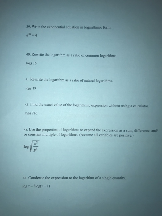 Solved 39. Write the exponential equation in logarithmic | Chegg.com