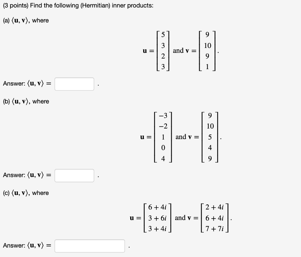 solved-3-points-find-the-following-hermitian-inner-chegg