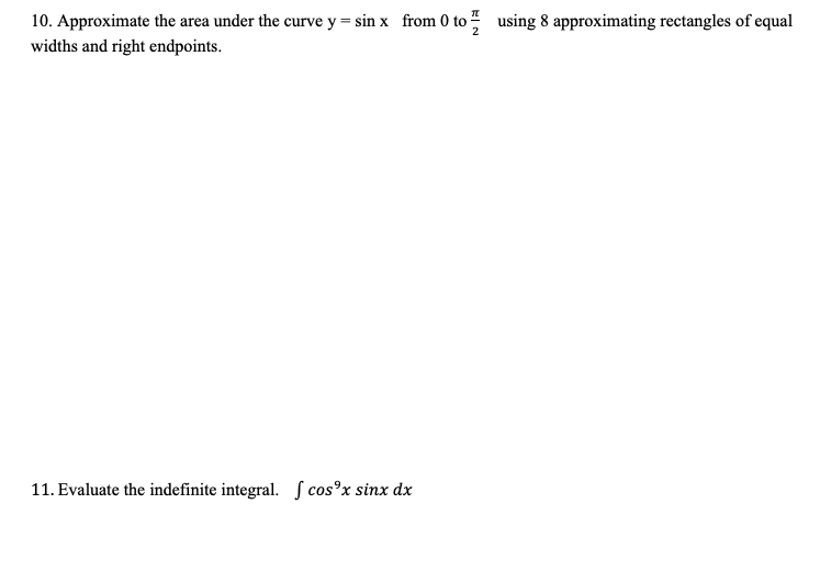 Solved 10. Approximate the area under the curve y=sin x from | Chegg.com
