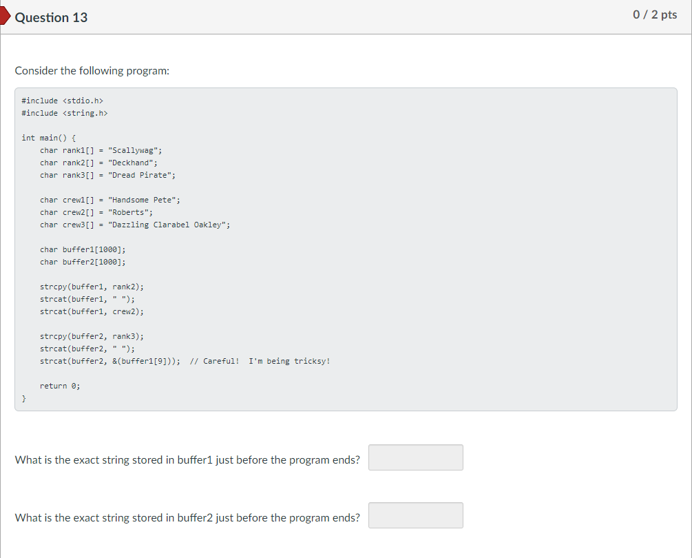 Solved Question 13 0/2 pts Consider the following program: | Chegg.com