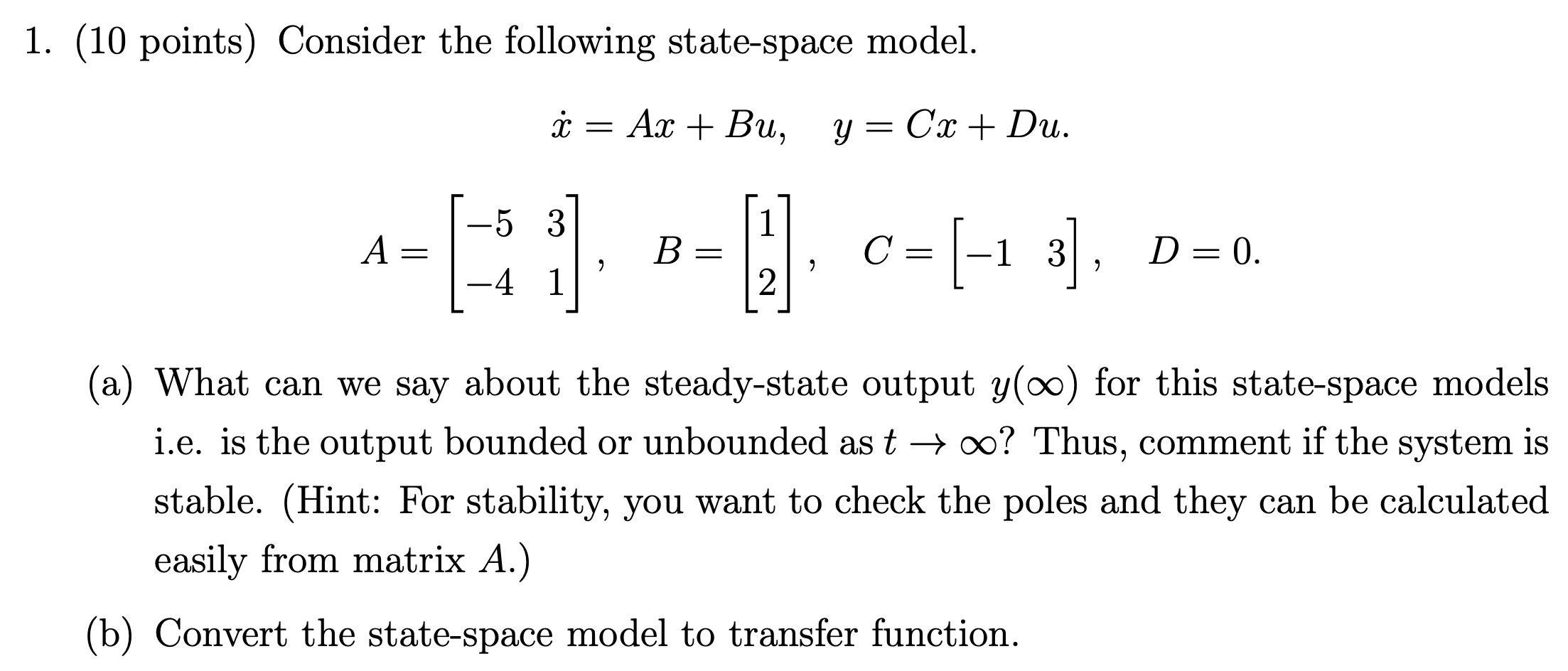 Solved 1. (10 Points) Consider The Following State-space | Chegg.com