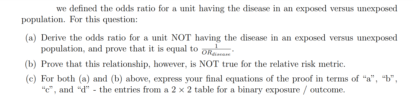 1 We Defined The Odds Ratio For A Unit Having The Chegg Com