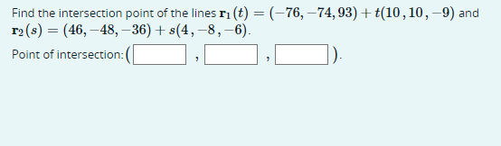 Solved Find the intersection point of the lines | Chegg.com