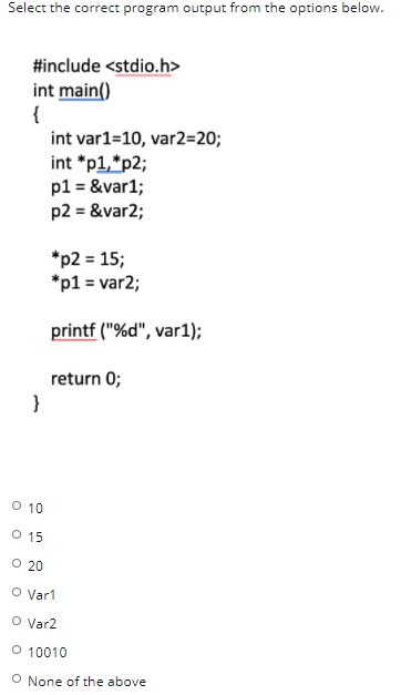 Solved Select the correct program output from the options | Chegg.com