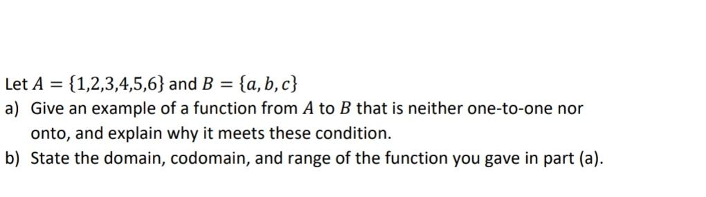 Solved Let A = {1,2,3,4,5,6} And B = {a,b,c} A) Give An | Chegg.com