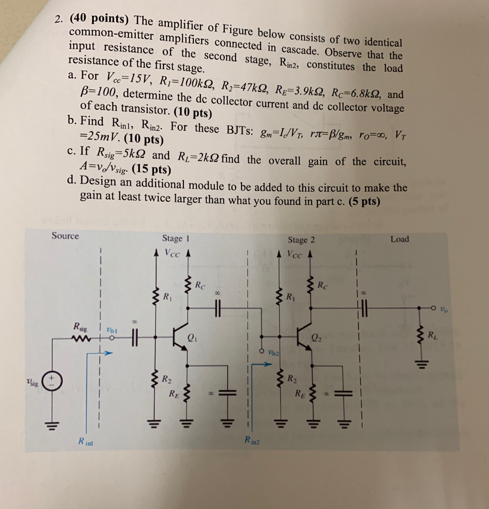 Solved 2 40 Points The Amplifier Of Figure Below Consists Chegg