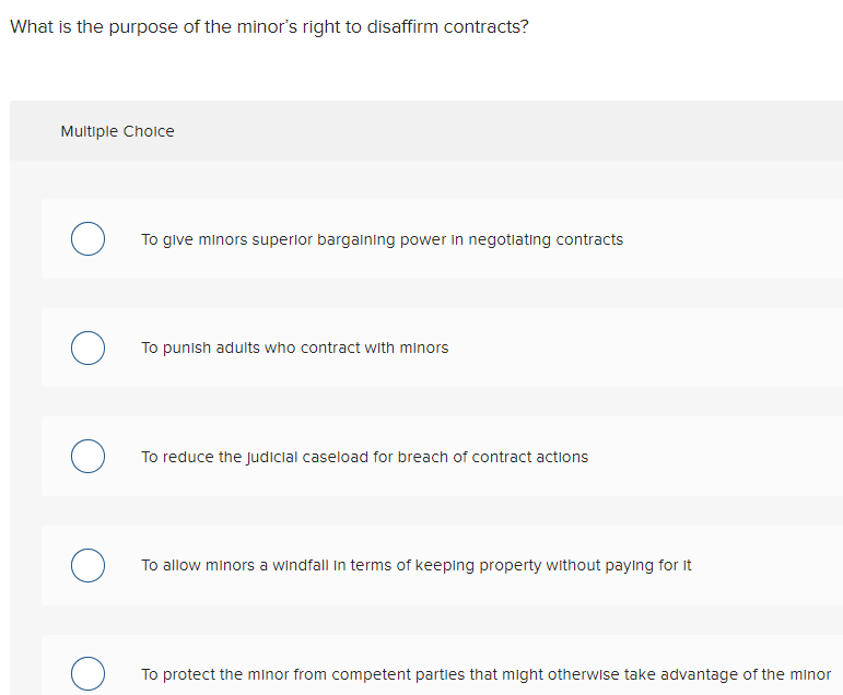 Solved What is the purpose of the minor's right to disaffirm | Chegg.com