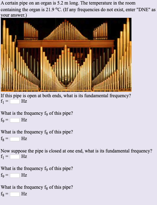 Solved A certain pipe on an organ is 5.2 m long. The | Chegg.com