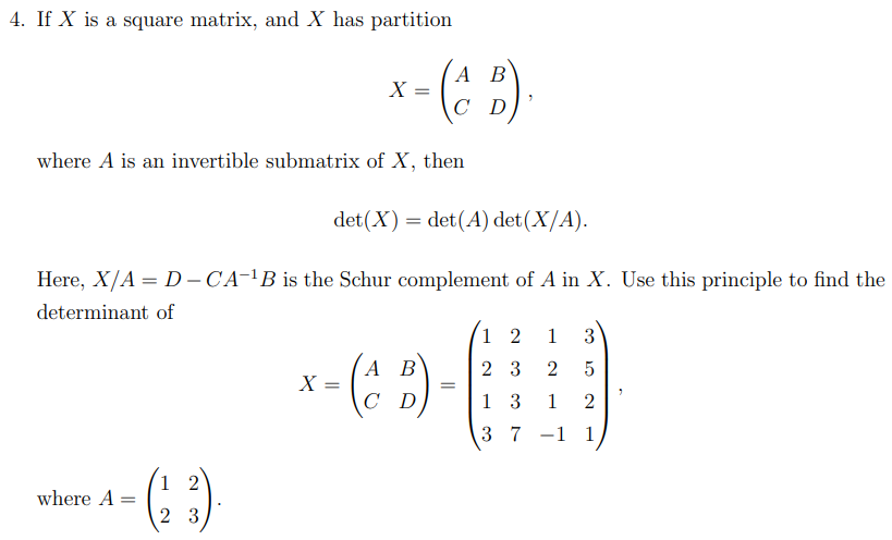 Solved 4. If X is a square matrix, and X has partition | Chegg.com