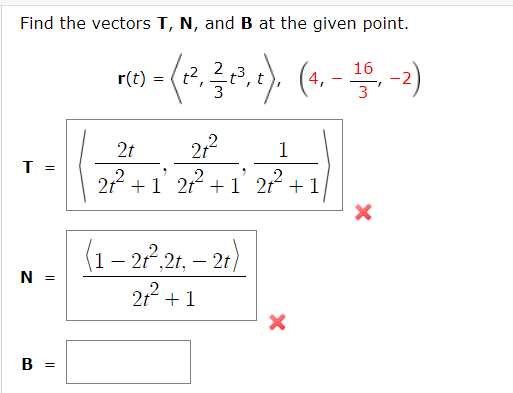 Find the vectors T,N, and B at the given point. | Chegg.com