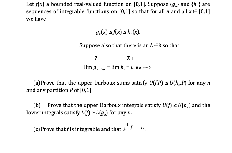 Solved Let F X A Bounded Real Valued Function On 0 1 Chegg Com