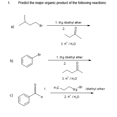 Solved 1. Predict the major organic product of the following | Chegg.com