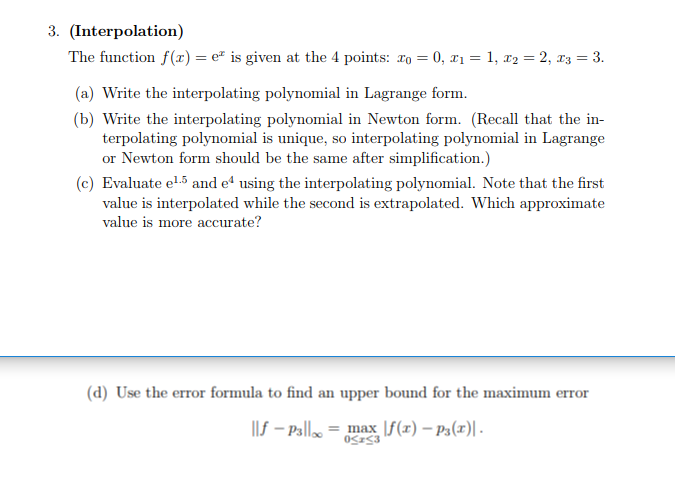 Solved 3. (Interpolation) 1 2, T3 = 3 The function f (x) = | Chegg.com