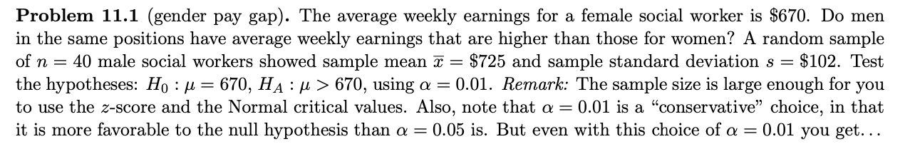 Solved Problem 11.1 (gender pay gap). The average weekly | Chegg.com