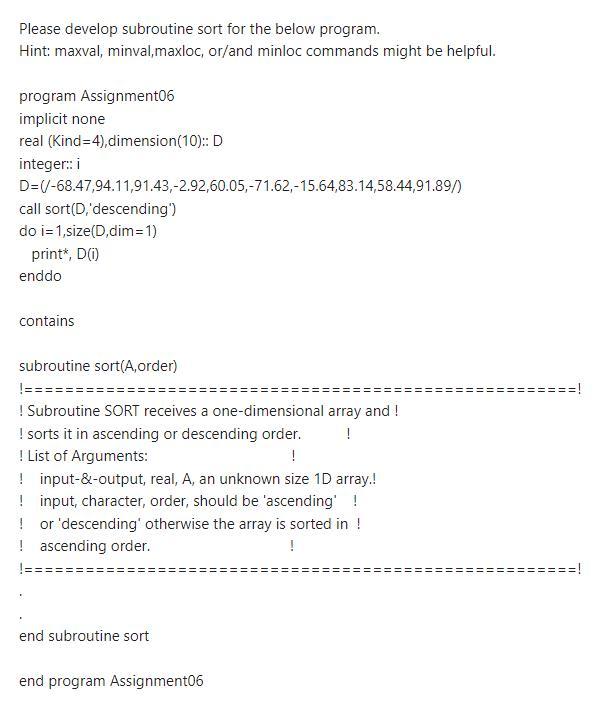 Solved Please develop subroutine sort for the below program. | Chegg.com