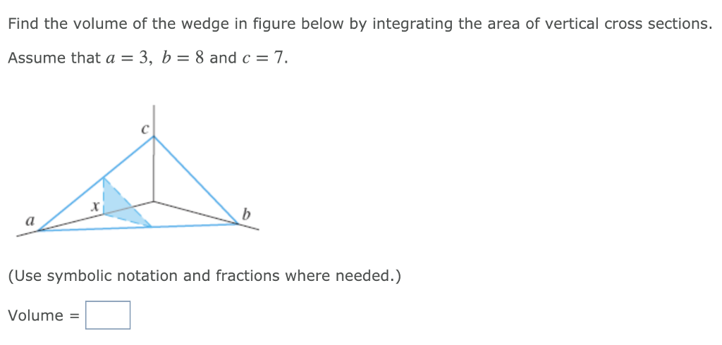 Solved Find the volume of the wedge in figure below by | Chegg.com